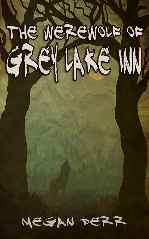 [Paranormal Days 01] • The Werewolf of Grey Lake Inn